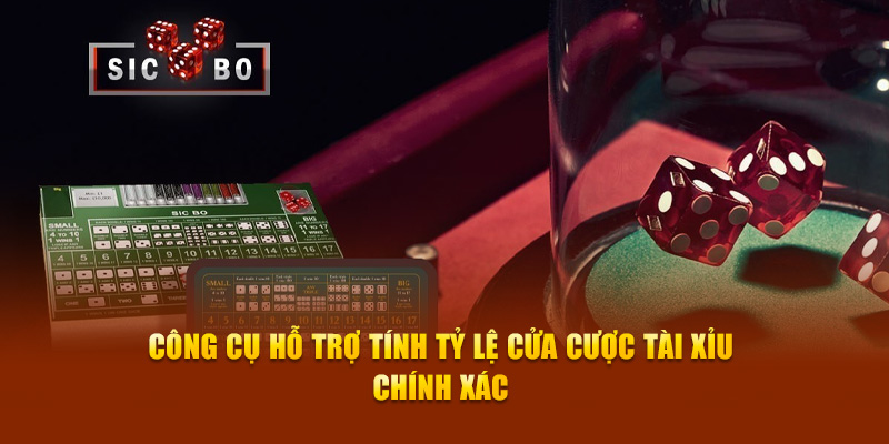 Công cụ hỗ trợ tính tỷ lệ tài xỉu chính xác 